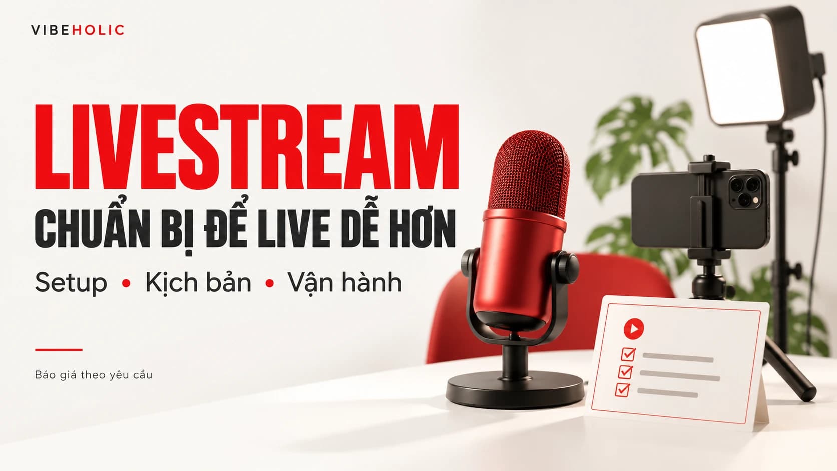 Livestream VibeHolic: dành cho shop cần người hỗ trợ buổi live