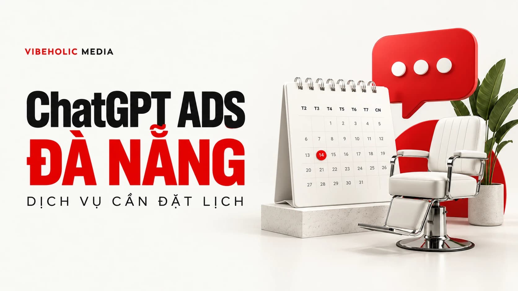 ChatGPT Ads Đà Nẵng cho dịch vụ đặt lịch: rõ giờ, rõ phạm vi