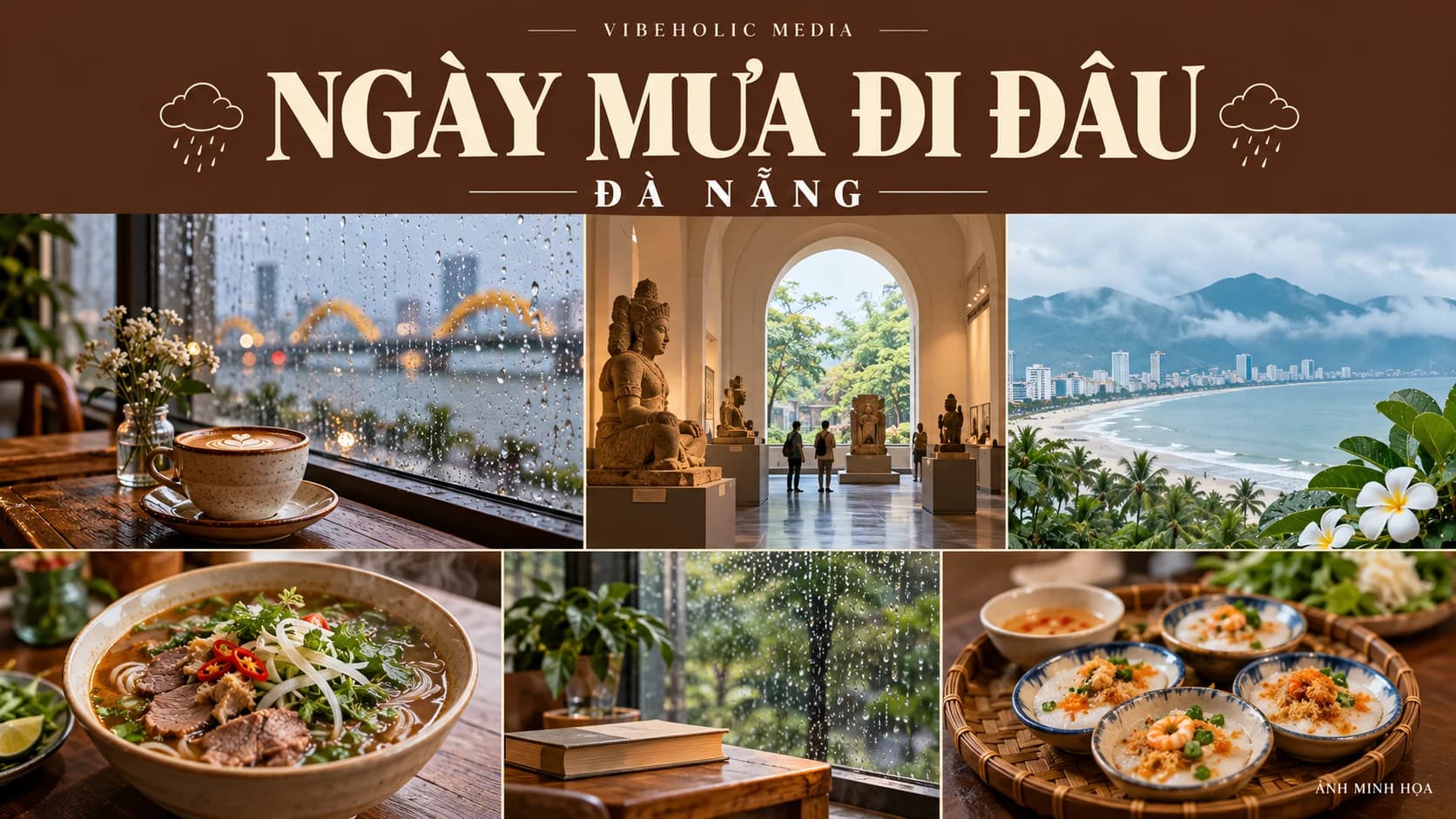 Đà Nẵng ngày mưa: lịch cà phê và tham quan trong nhà