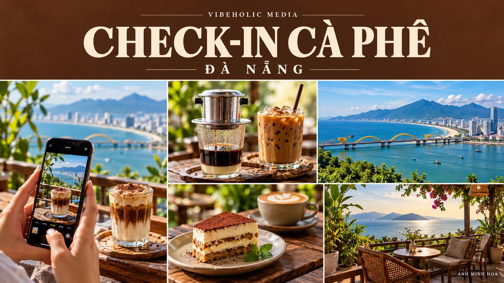 Check-in quán cà phê Đà Nẵng: 5 mẹo chụp đẹp bằng điện thoại