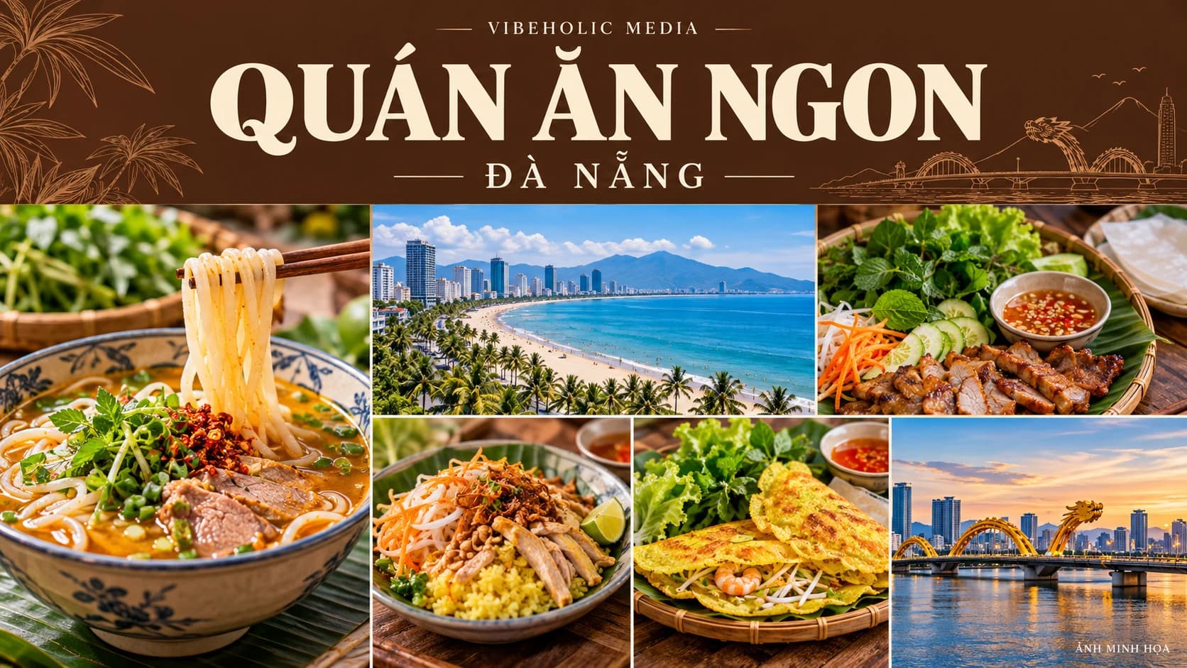 Quán ăn ngon ở Đà Nẵng: 5 gợi ý theo kiểu bữa ăn