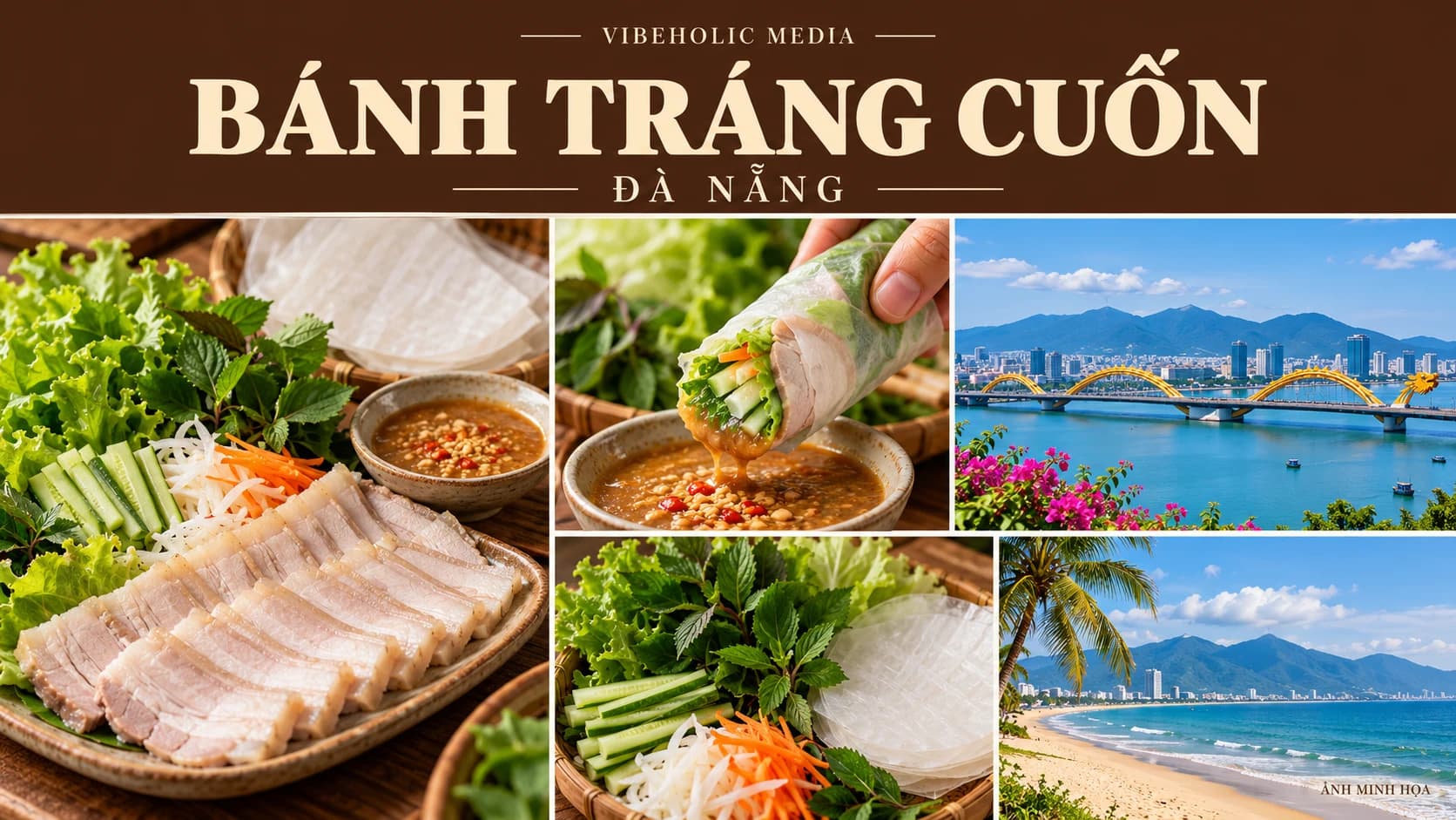 Bánh tráng cuốn thịt heo Đà Nẵng: 3 địa chỉ và cách gọi
