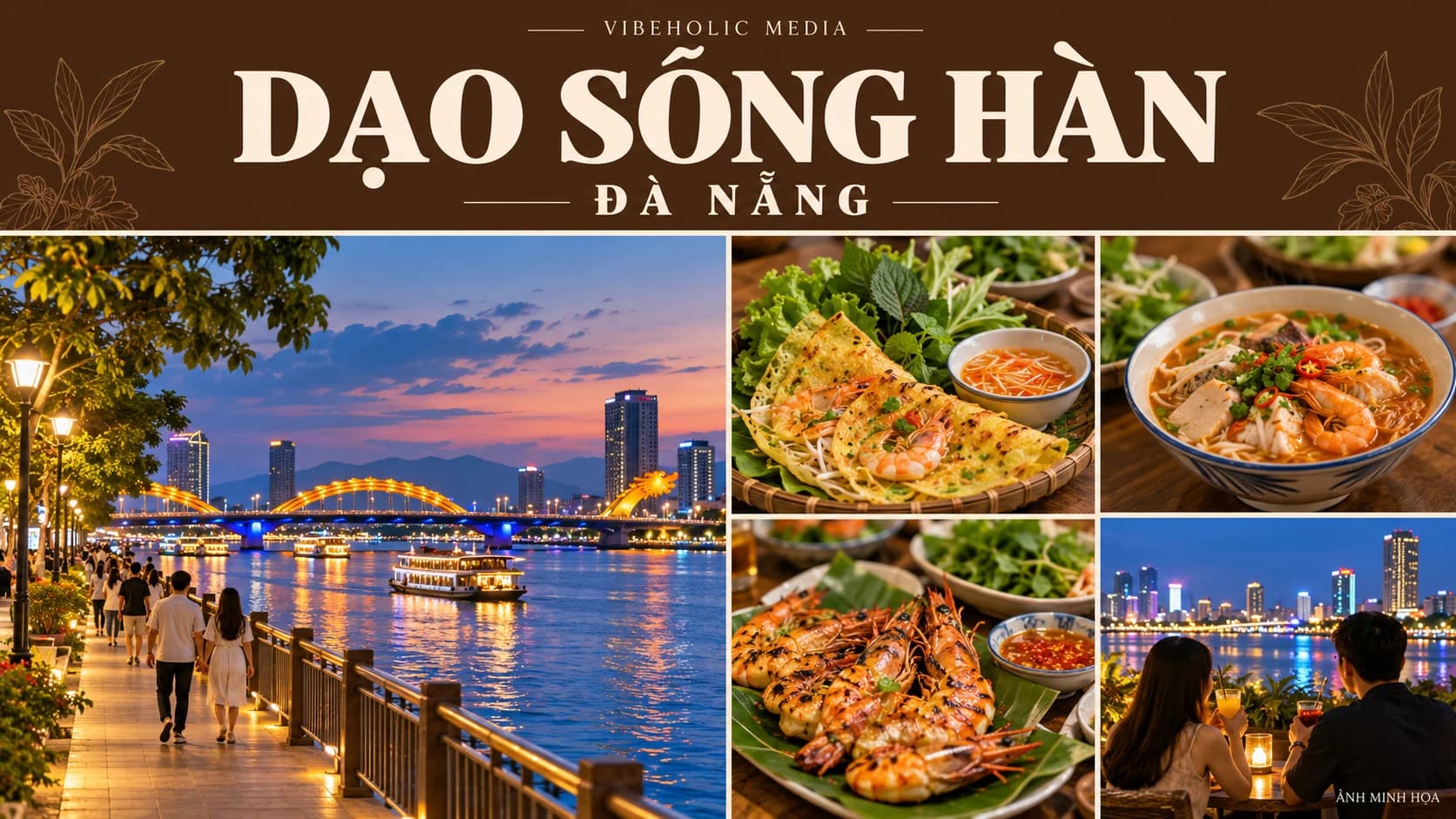 Bạch Đằng Đà Nẵng: lịch đi bộ, ăn tối và ngắm sông