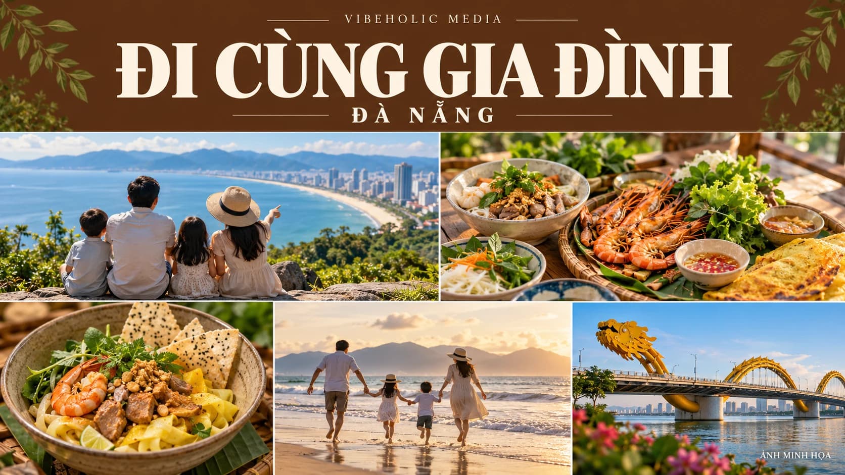 Đà Nẵng cùng gia đình có trẻ em: ăn chơi ít di chuyển
