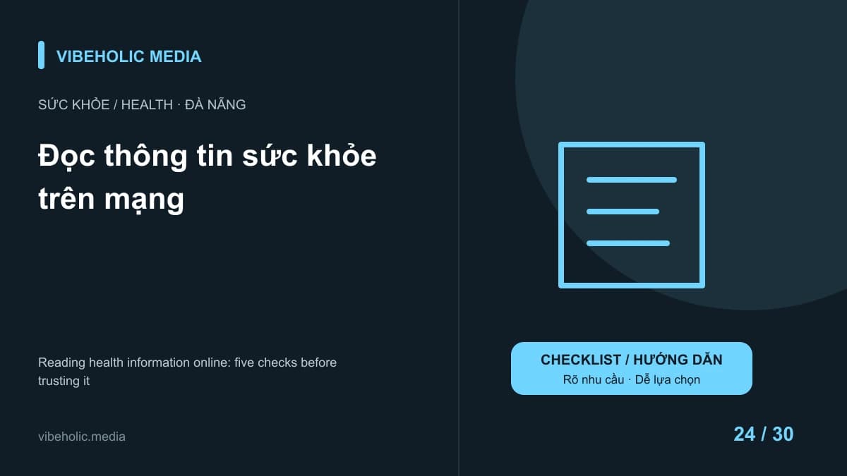 Đọc thông tin sức khỏe trên mạng: 5 bước kiểm tra trước khi tin